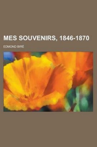 Cover of Mes Souvenirs, 1846-1870