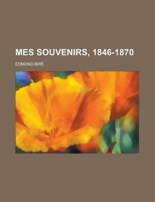 Book cover for Mes Souvenirs, 1846-1870