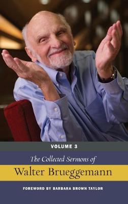 Book cover for The Collected Sermons of Walter Brueggemann, Volume 3