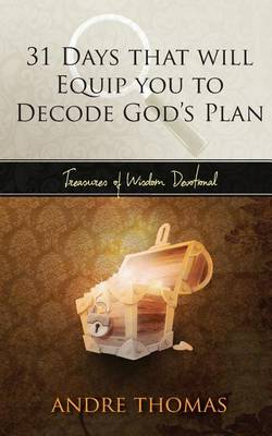 Book cover for 31 Days that Will Equip You to Decode the Plan of God