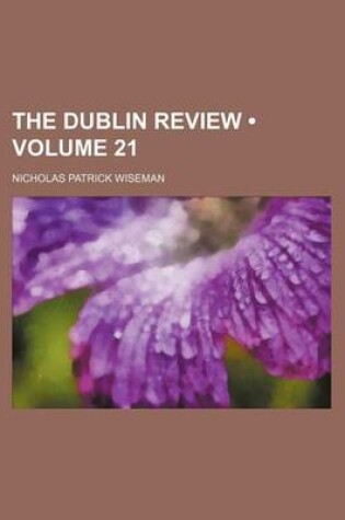 Cover of The Dublin Review (Volume 21)