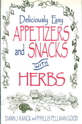 Book cover for Deliciously Easy Appetizers with Herbs