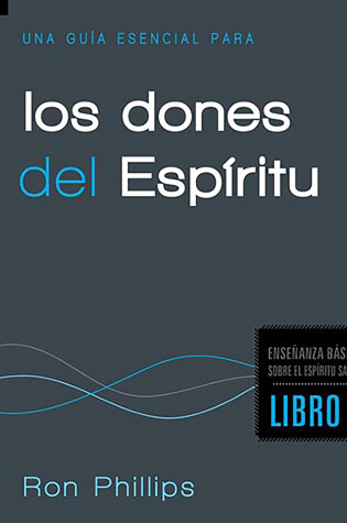 Cover of Una Guia Esencial Para Los Dones del Espiritu