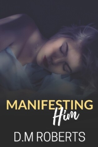 Cover of Manifesting Him