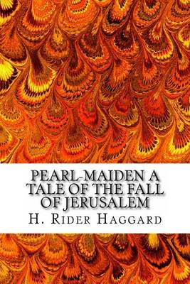 Book cover for Pearl-Maiden a Tale of the Fall of Jerusalem