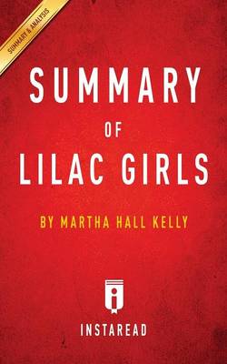Book cover for Summary of Lilac Girls by Martha Hall Kelly Includes Analysis