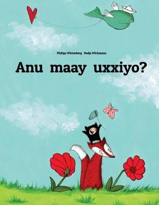 Book cover for Anu maay uxxiyo?