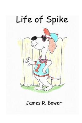 Book cover for Life of Spike
