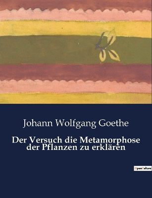 Book cover for Der Versuch die Metamorphose der Pflanzen zu erklären