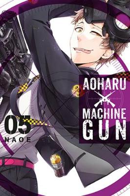 Book cover for Aoharu X Machinegun, Vol. 5