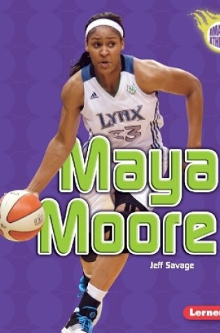 Cover of Maya Moore