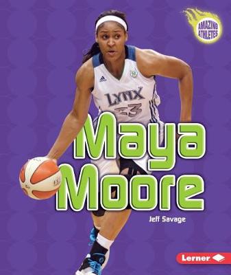 Book cover for Maya Moore