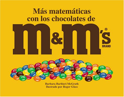 Book cover for Mas Matematicas Con Los Chocolates de Marca "m&m"