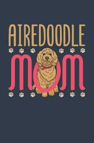 Cover of Airedoodle Mom