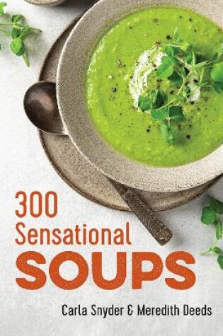 Cover of 300 Sensational Soups