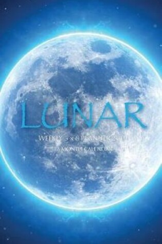 Cover of Lunar Weekly 5 x 8 Planner 2019