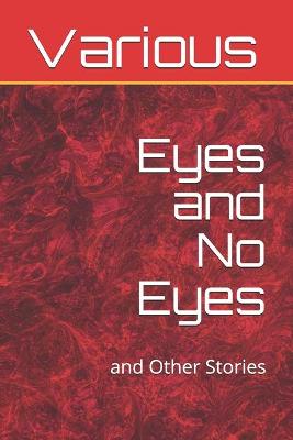 Book cover for Eyes and No Eyes