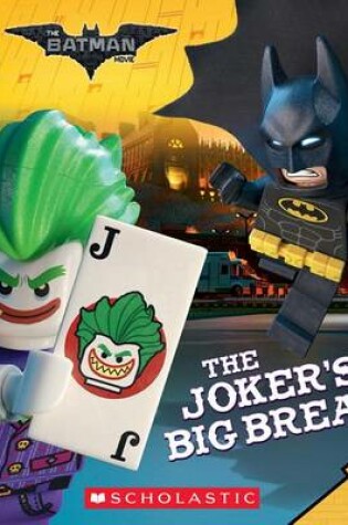 Cover of The Joker's Big Break (the Lego Batman Movie: 8x8)