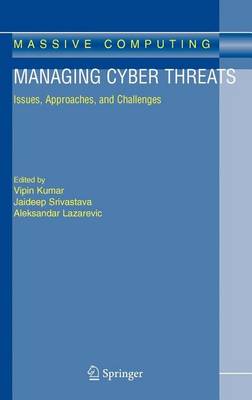 Book cover for Managing Cyber Threats: Issues, Approaches, and Challenges