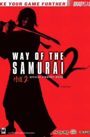 Cover of Way of the Samurai 2™ Official Strategy Guide