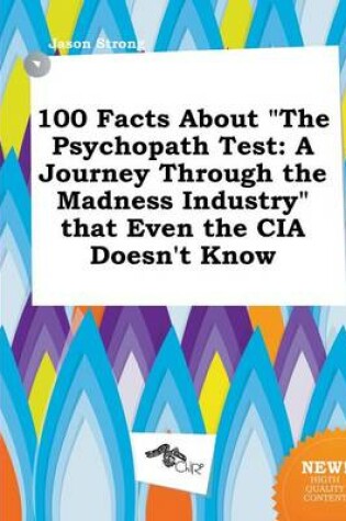 Cover of 100 Facts about the Psychopath Test