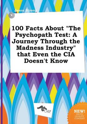 Book cover for 100 Facts about the Psychopath Test