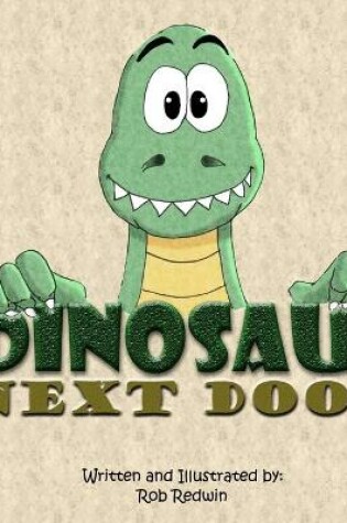 Cover of The Dinosaur Next Door