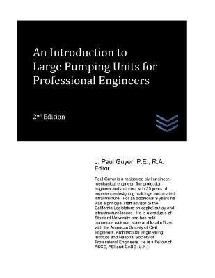 Book cover for An Introduction to Large Pumping Units for Professional Engineers