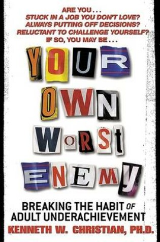 Cover of Your Own Worst Enemy