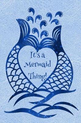 Book cover for Daily Journal Diary - Mermaid Tails - It's A Mermaid Thing!