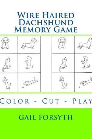 Cover of Wire Haired Dachshund Memory Game