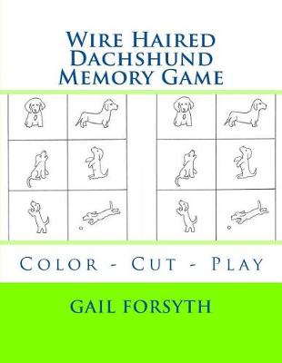 Book cover for Wire Haired Dachshund Memory Game