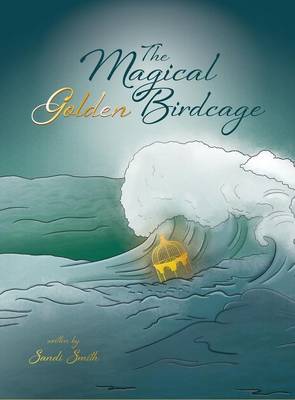 Book cover for The Magical Golden Birdcage