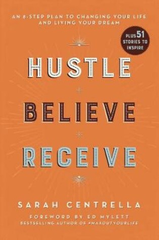 Cover of Hustle Believe Receive