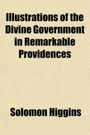 Cover of The Divine Government in Remarkable Providences