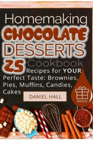 Cover of Homemaking chocolate desserts.