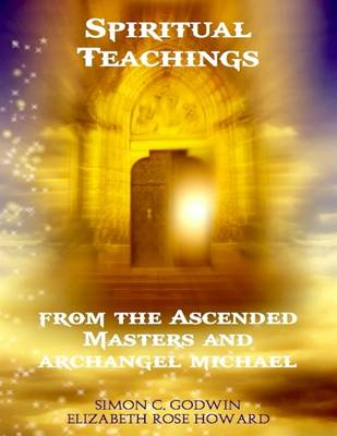 Book cover for Spiritual Teachings from the Ascended Masters and Archangel Michael