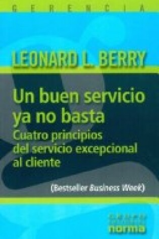 Cover of Un Buen Servicio Ya No Basta