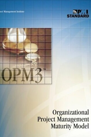 Cover of Organizational Project Management Maturity Model (Opm3)