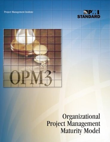 Book cover for Organizational Project Management Maturity Model (Opm3)