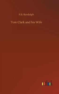 Book cover for Tom Clark and his Wife