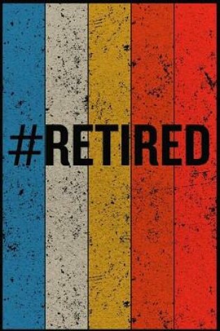 Cover of Retired