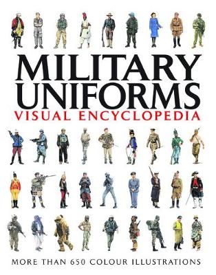 Book cover for Military Uniforms Visual Encyclopedia