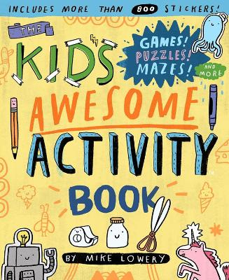 Book cover for The Kid's Awesome Activity Book