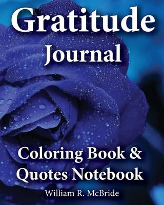 Book cover for Gratitude Journal, Coloring Book & Quotes Noteboook