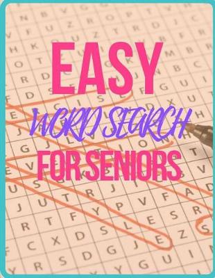 Cover of Easy Word Search For Seniors