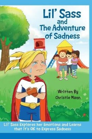 Cover of Lil' Sass and The Adventure of Sadness