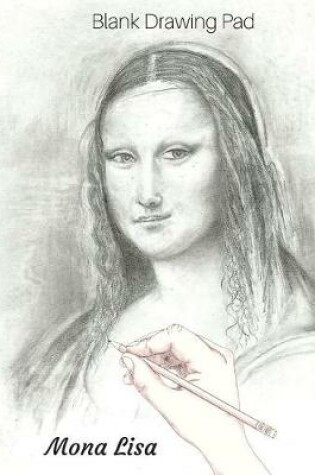 Cover of Blank Drawing Pad, Mona Lisa
