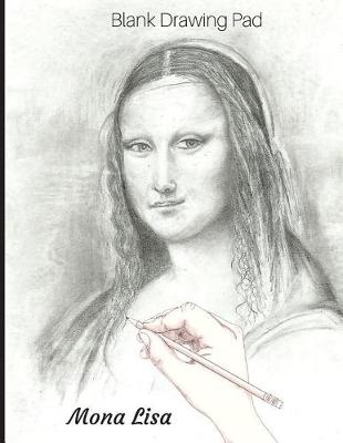 Book cover for Blank Drawing Pad, Mona Lisa