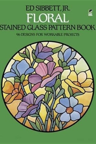 Cover of Floral Stained Glass Pattern Book